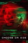 Elige o muere
