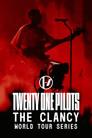 Twenty One Pilots: The Clancy World Tour Series