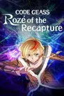 Code Geass: Rozé y la reconquista