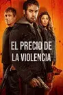 El precio de la violencia