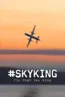 #SKYKING