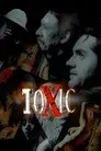 Toxic