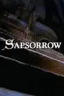 The Storyteller: Sapsorrow
