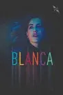Blanca