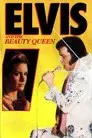 Elvis and the Beauty Queen