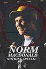 Norm Macdonald: Nothing Special