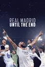 Real Madrid: Hasta el final