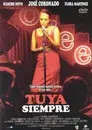 Tuya siempre
