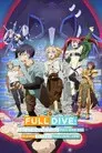 Full Dive: The Ultimate Next-Gen Full Dive RPG Is Even S. than Real Life!
