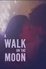 A Walk on the Moon