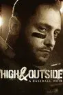 High & Outside: A Baseball Noir