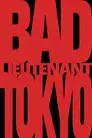 Bad Lieutenant: Tokyo