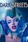 Dark Streets