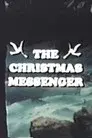 The Christmas Messenger