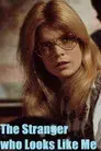 The Stranger Who Looks Like Me