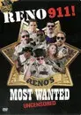 Reno 911! Reno's Most Wanted Uncensored