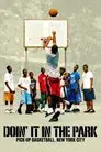 Doin' It in the Park: Pick-Up Basketball, NYC