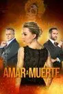 Amar a Muerte