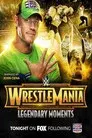 WWE WrestleMania's Legendary Moments