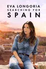 Eva Longoria: Recorriendo España