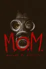 M.O.M. Mothers of Monsters