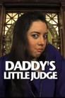 Daddy's Little Judge