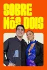 Sobre Nós Dois