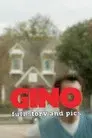 Gino: Full Story and Pics