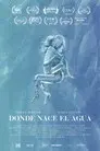 Donde nace el agua