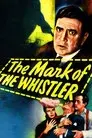 The Mark of the Whistler