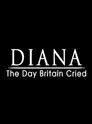 Diana: el día en el que el mundo lloró
