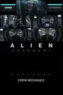 Alien: Covenant - Crew Messages