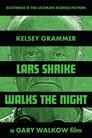 Lars Shrike Walks the Night