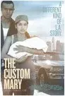 The Custom Mary