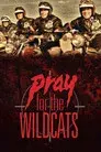 Pray for the Wildcats