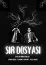 Sır Dosyası