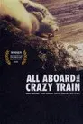 All Aboard the Crazy Train