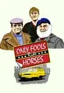 Only Fools and Horses