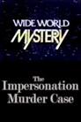 The Impersonation Murder Case