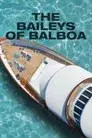 The Baileys of Balboa
