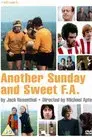 Another Sunday and Sweet F.A.