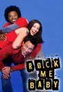 Rock Me Baby