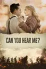 Can You Hear Me?