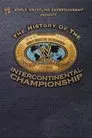 WWE: The History Of The Intercontinental Championship
