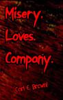 Misery Loves Company