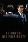 El hombre del presidente