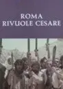 Roma rivuole Cesare