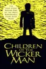 Children of the Wicker Man
