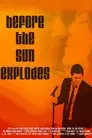 Before the Sun Explodes