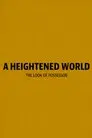 A Heightened World